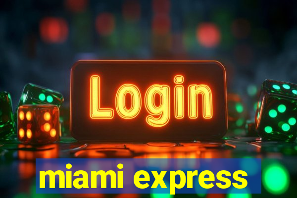 miami express